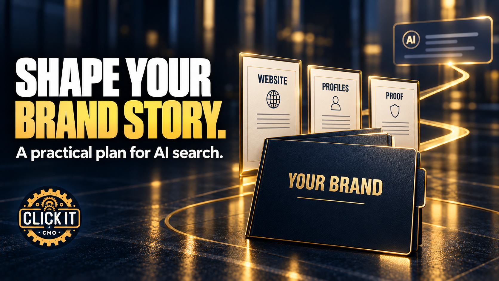 Shape your brand story: a branded folder connects website, profiles, and proof to an illustrated AI answer.